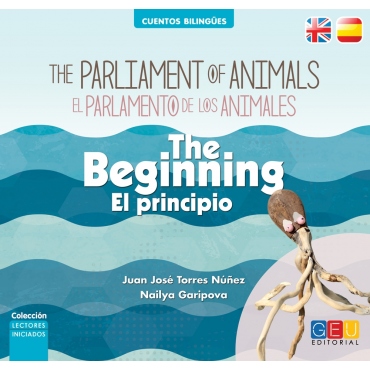 El parlamento de los animales: El principio · The parliament of animals: The beginning