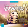 Una vez fui gusanito